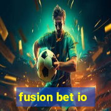 fusion bet io